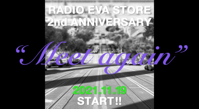 RADIO EVA STORE Re-OPEN & 3rd ANNIVERSARY!! #RADIOEVA