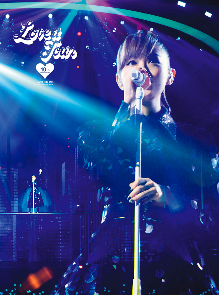 LOVE it Tour ～10th Anniversary～【初回限定仕様】[BD]・西野ｶﾅ