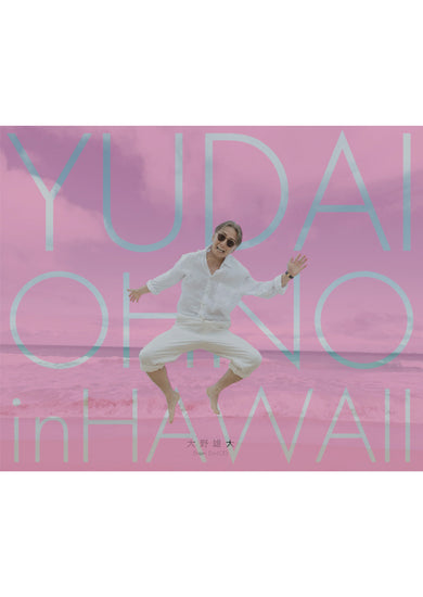 YUDAI OHNO in HAWAII