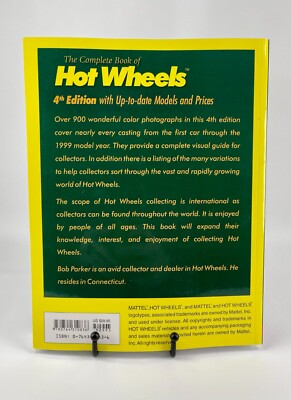 The Complete Book Of Hot Wheels 4th Edition By Bob Parker Schiffer