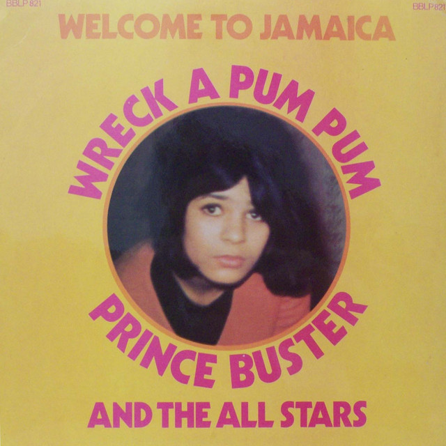 Wreck a Pum Pum - Album by Prince Buster | Spotify