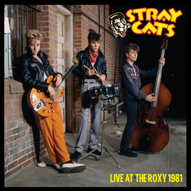 Live at the Roxy 1981 ‑「コンピレーション」by ストレイ・キャッツ
