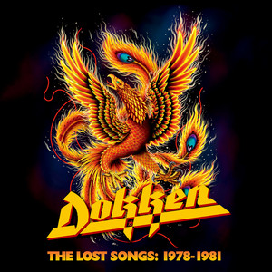 The Lost Songs: 1978-1981 (Japan Edition) - Album by Dokken | Spotify