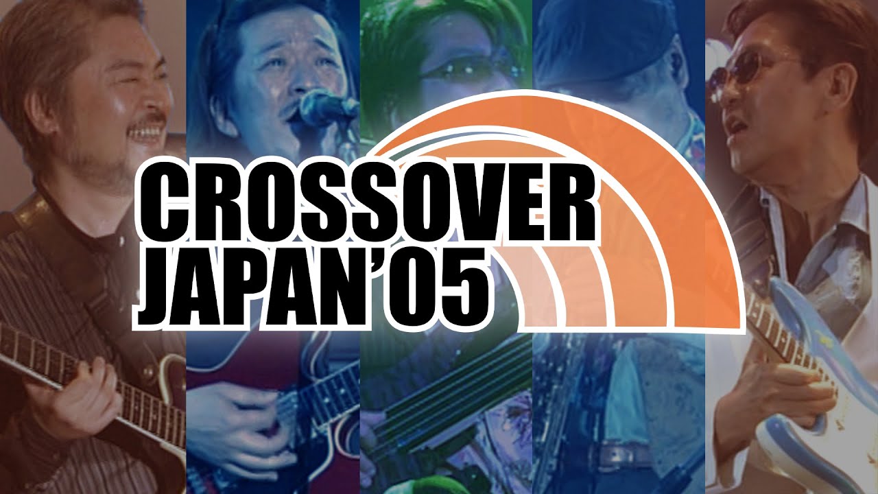 Various Artists - Crossover Japan '05 (Full DVD, 1080p60) - YouTube