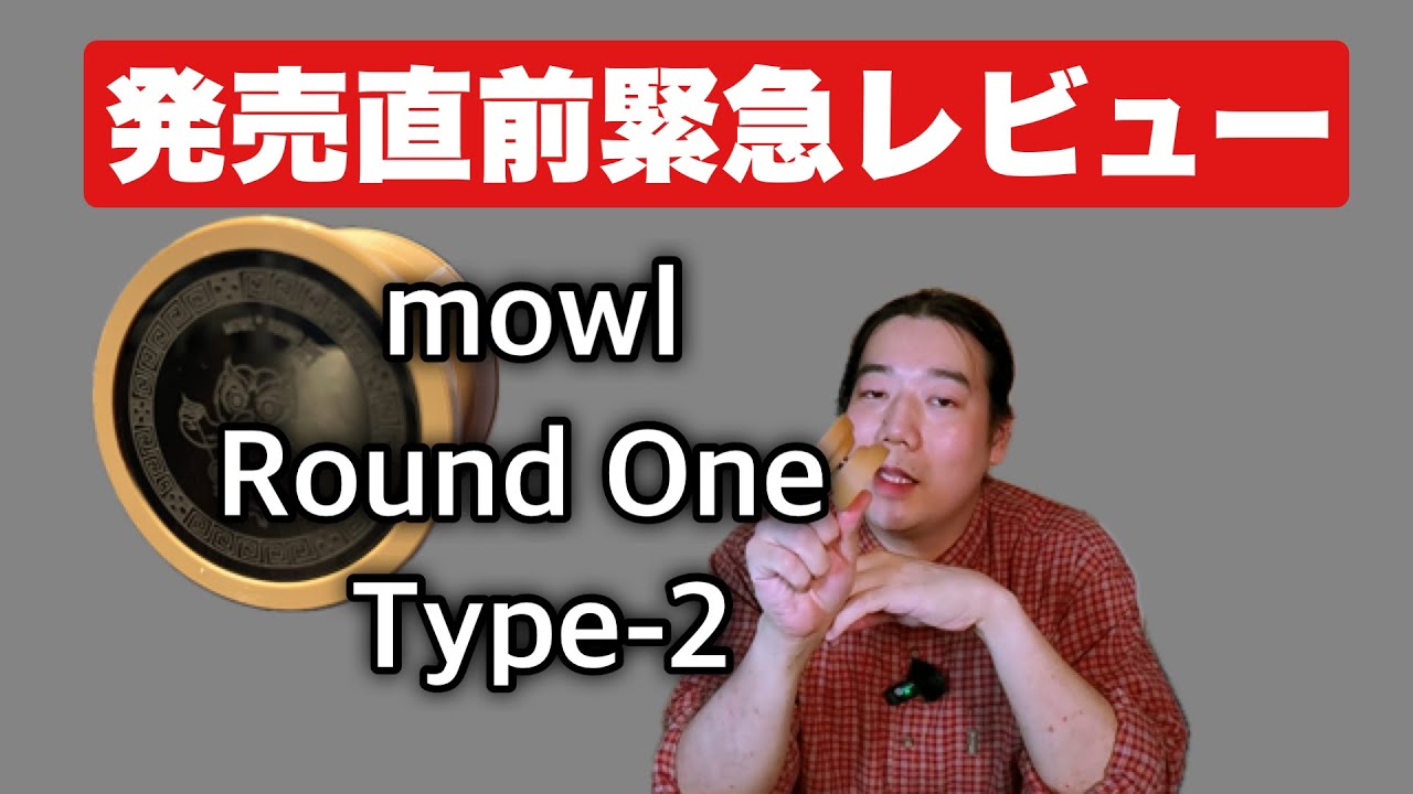 Pre-release review] mowl - Round One Type-2 - YouTube