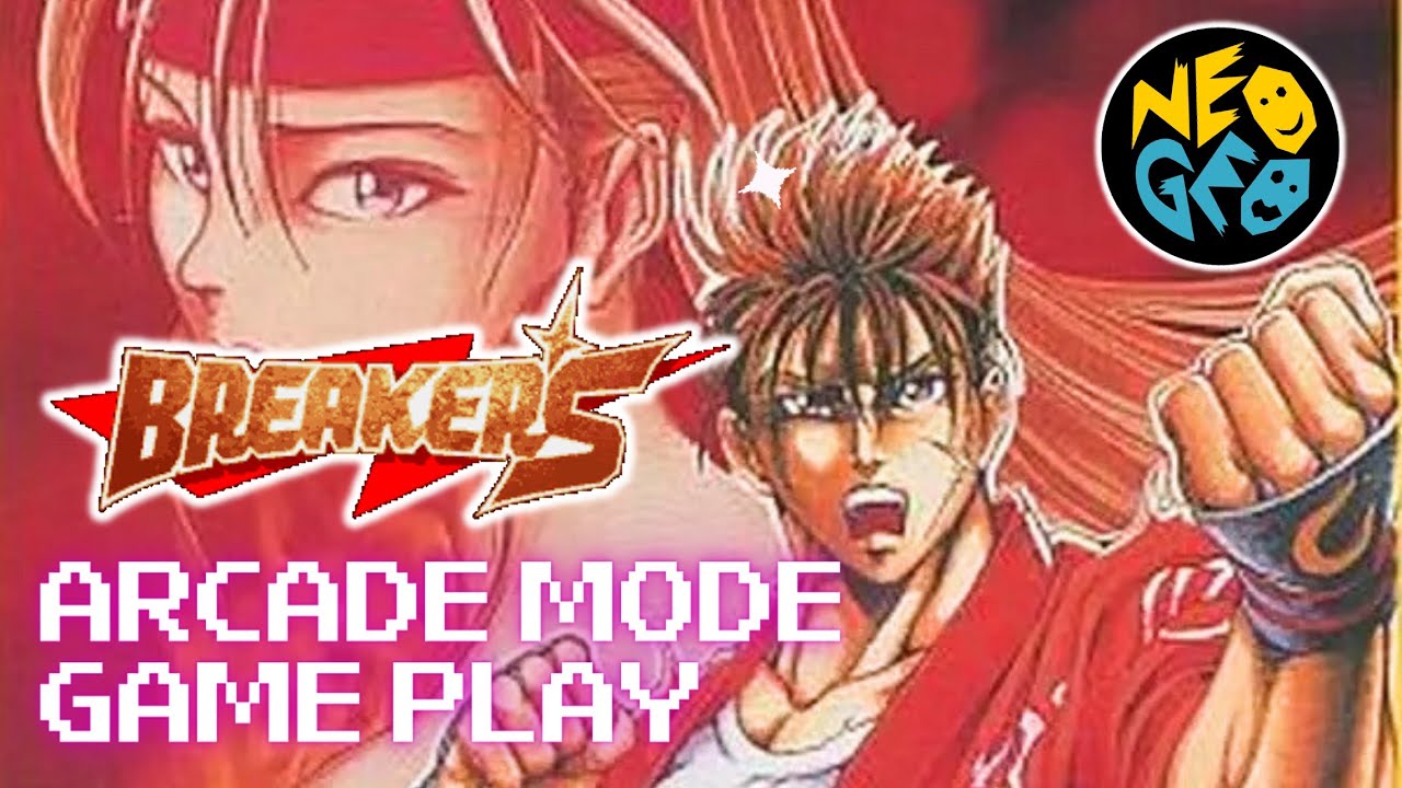 NEOGEO ROM】ブレイカーズ アーケードモードのクリアに挑戦！BREAKERS