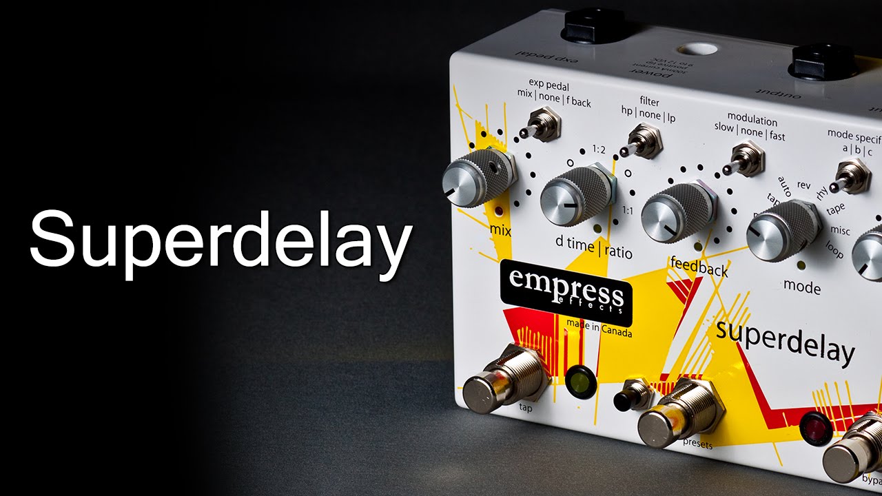 Empress Effects / Super Delay | EFFECTORPRESS(エフェクタープレス)