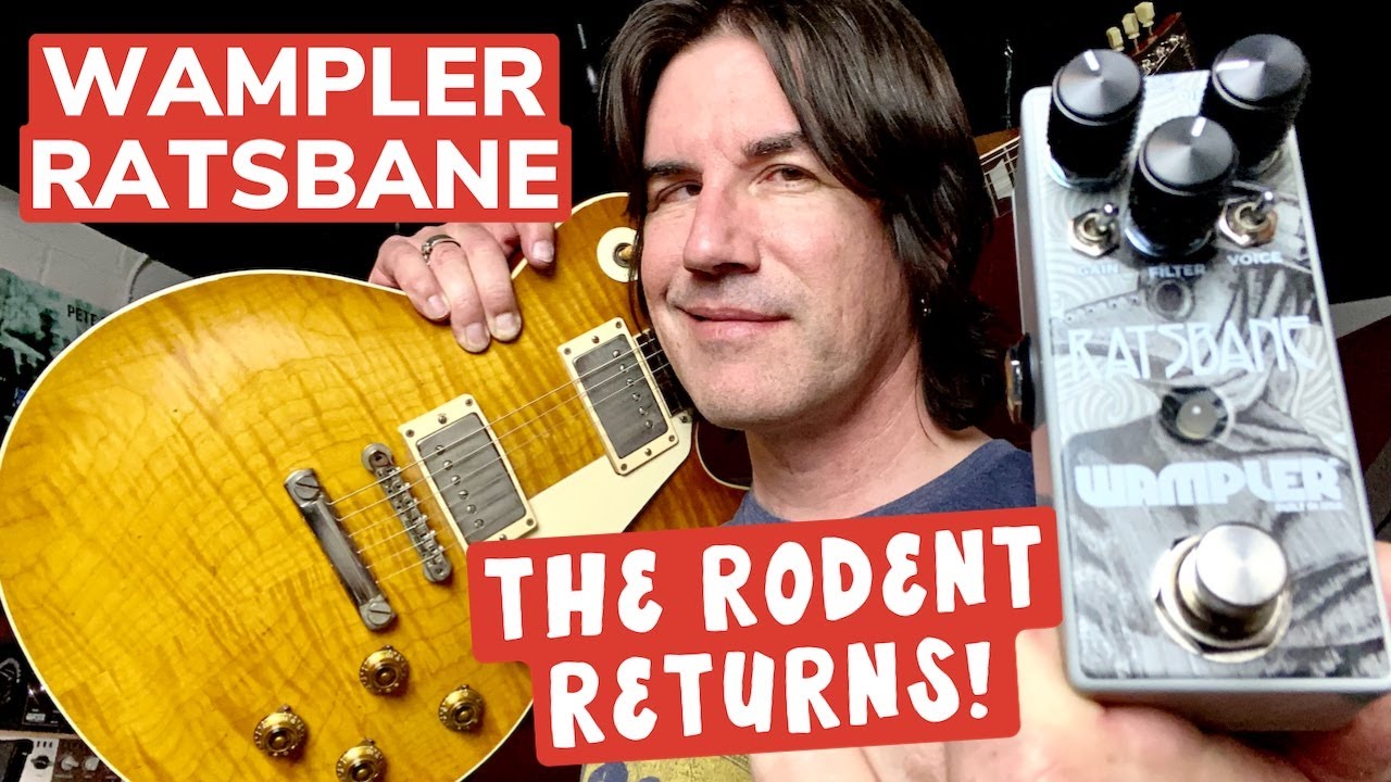 WAMPLER RATSBANE DISTORTION - THE RODENT RETURNS! - YouTube