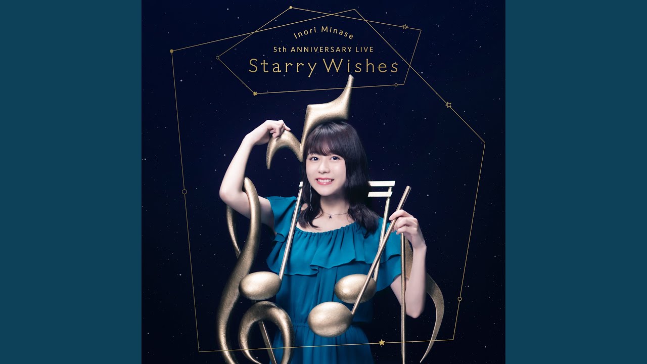 Catch the Rainbow! (Inori Minase 5th ANNIVERSARY LIVE Starry