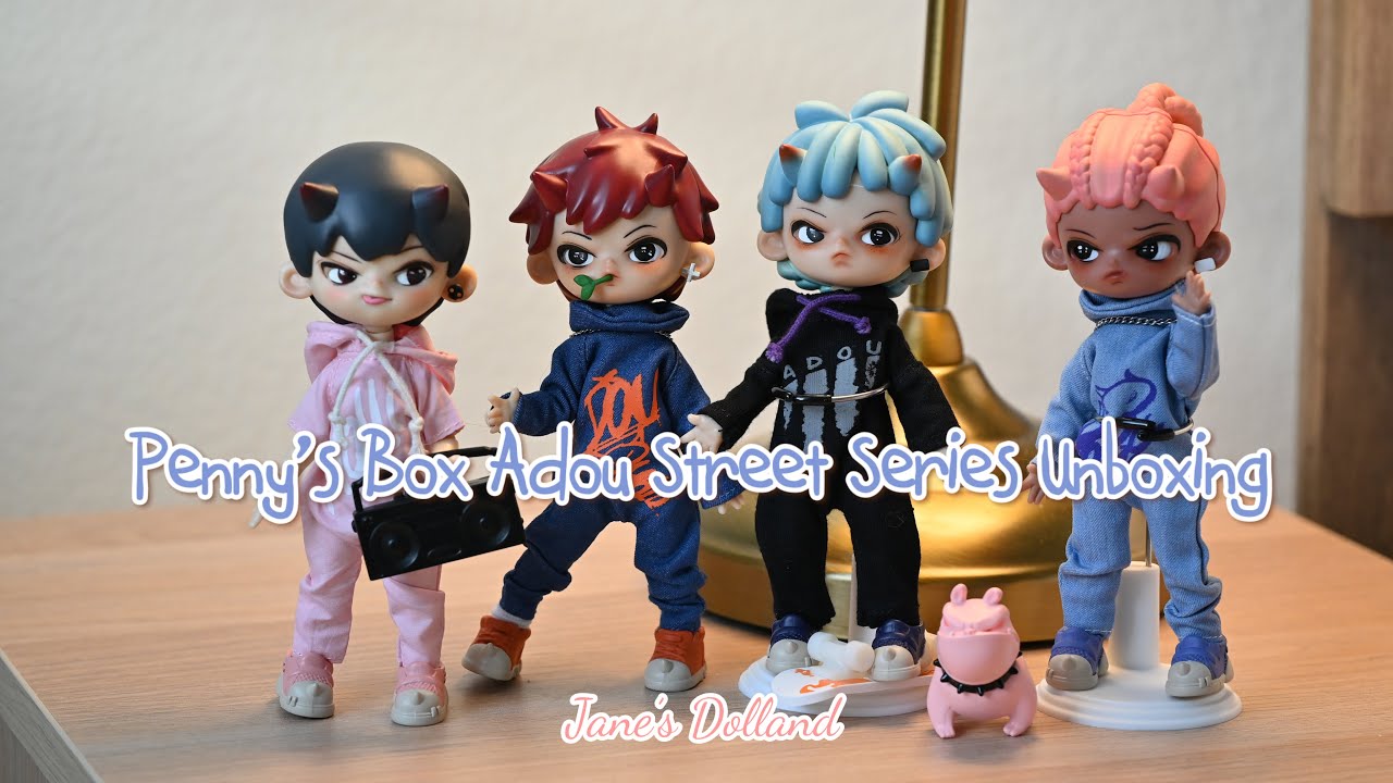 A Blind Box BJD costs $20+ || Penny's Box Adou Street Series
