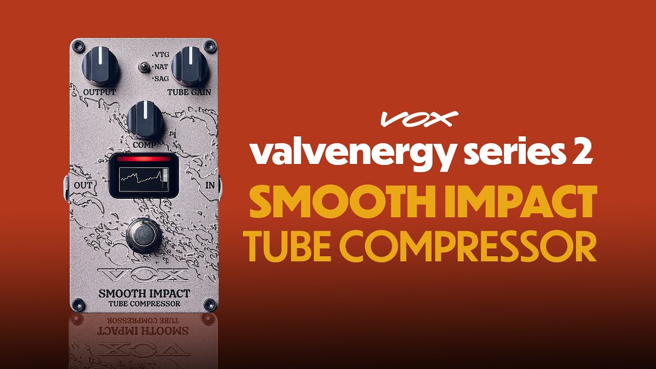 SMOOTH IMPACT - Vox Amps