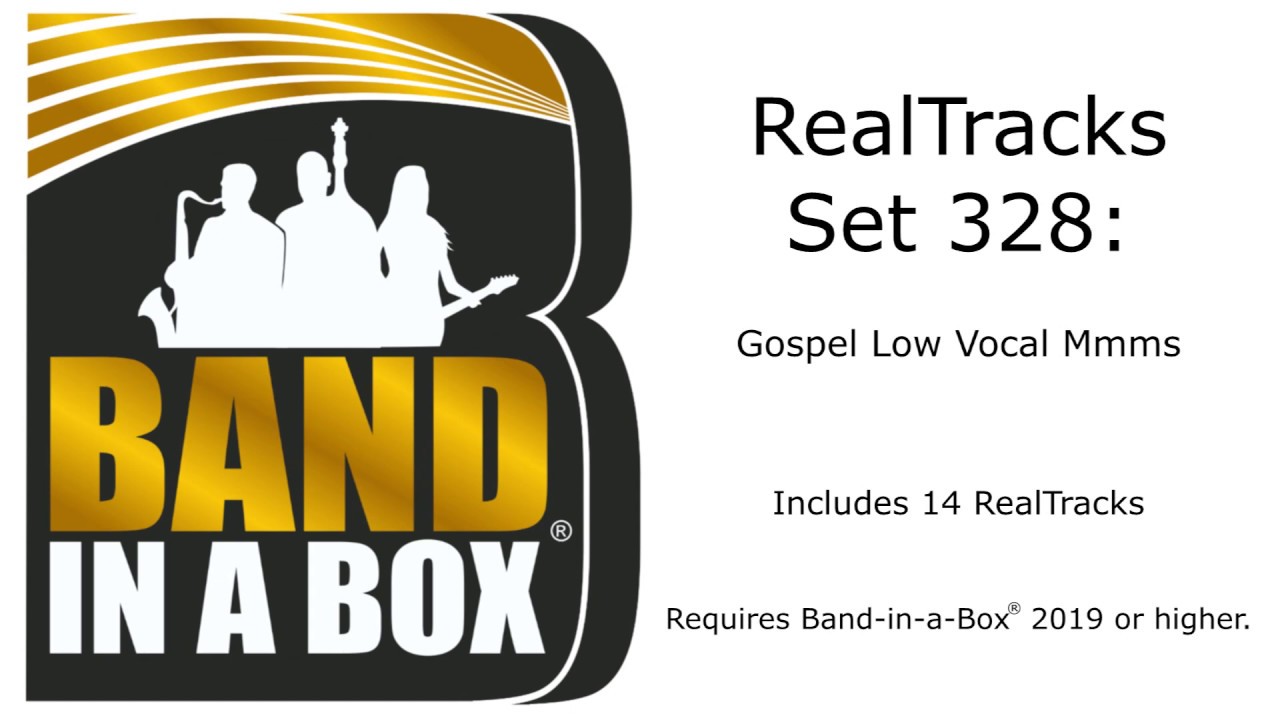 Band-in-a-Box® 2019 - RealTracks Set 328: Gospel Low Vocal Mmms
