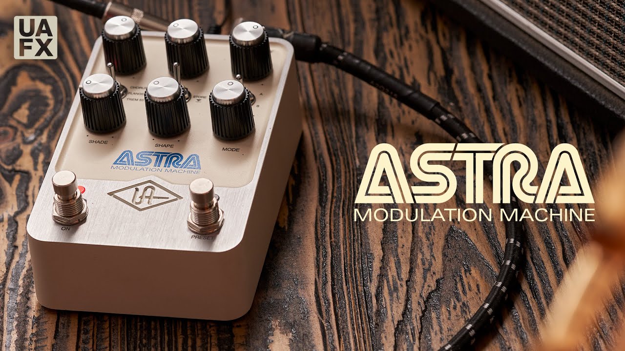 UAFX Astra Modulation Machine - YouTube