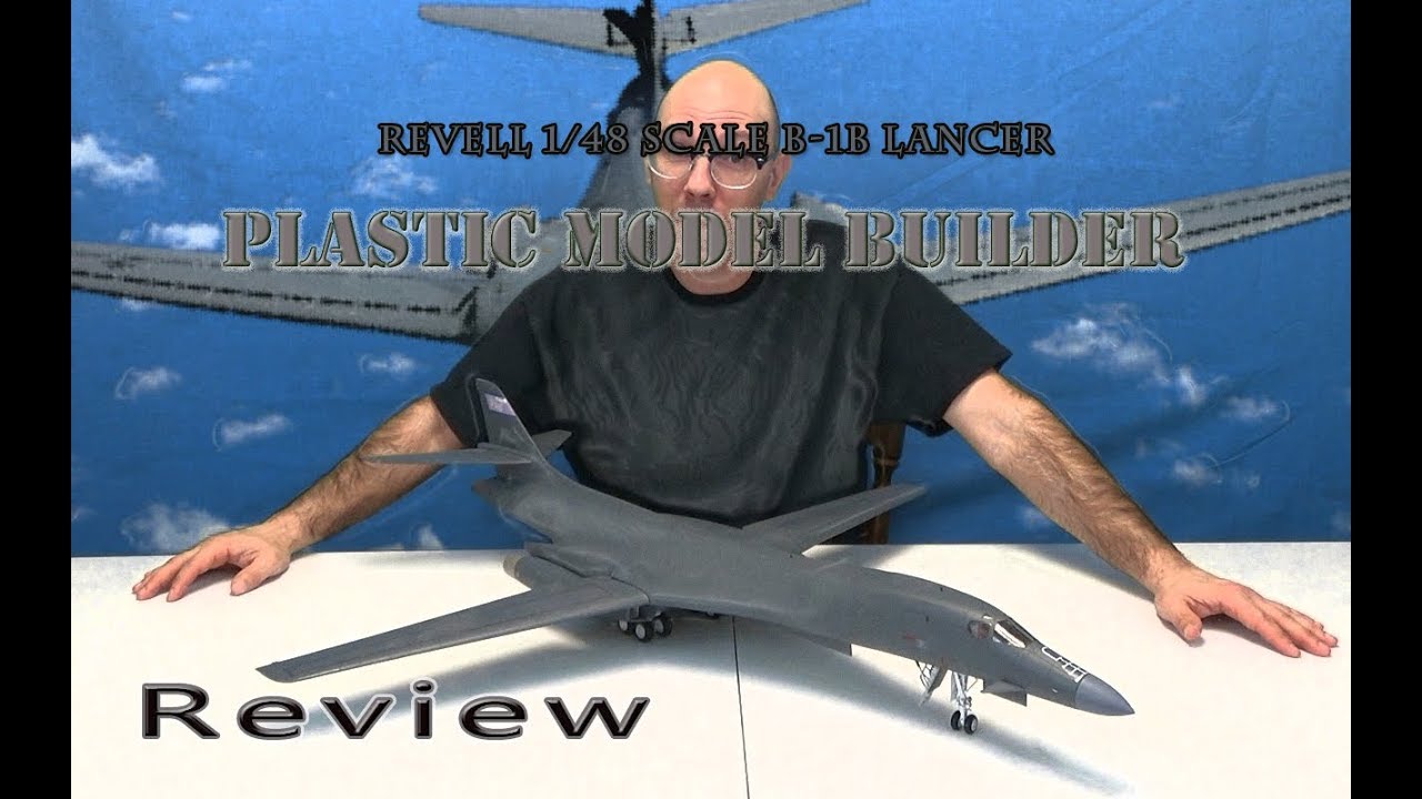 Review and Reveal of the Revell B-1B Lancer 1/48 Plastic Model