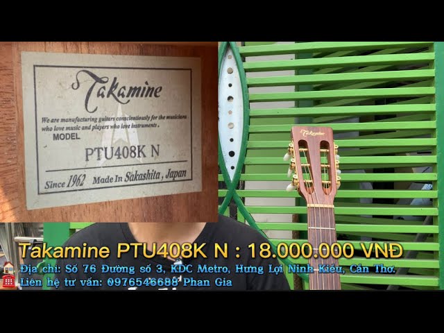 Takamine PTU408K N Japan | Dòng đàn biểu diễn chuyên nghiệp và