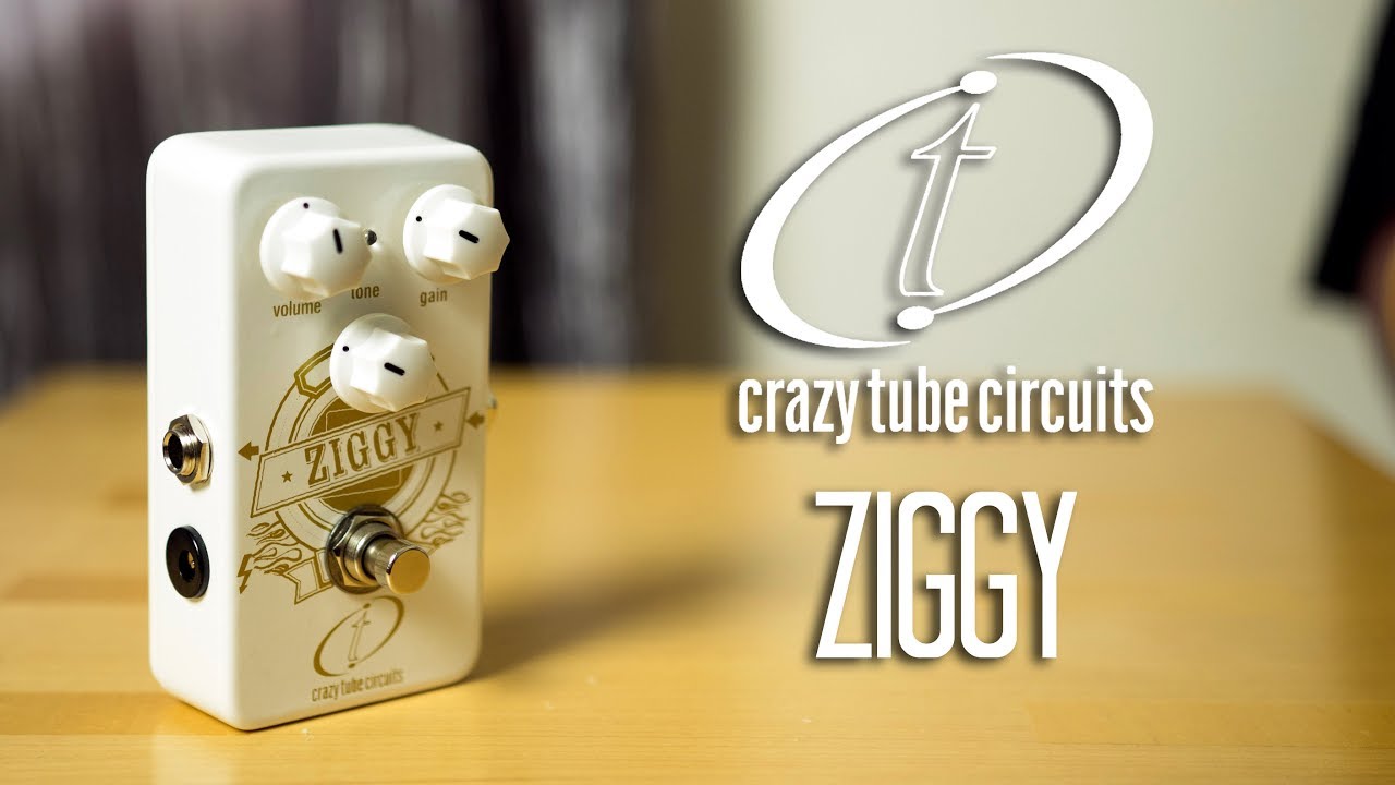 Crazy Tube Circuits - Ziggy Overdrive Pedal Demo Vox/Marshall