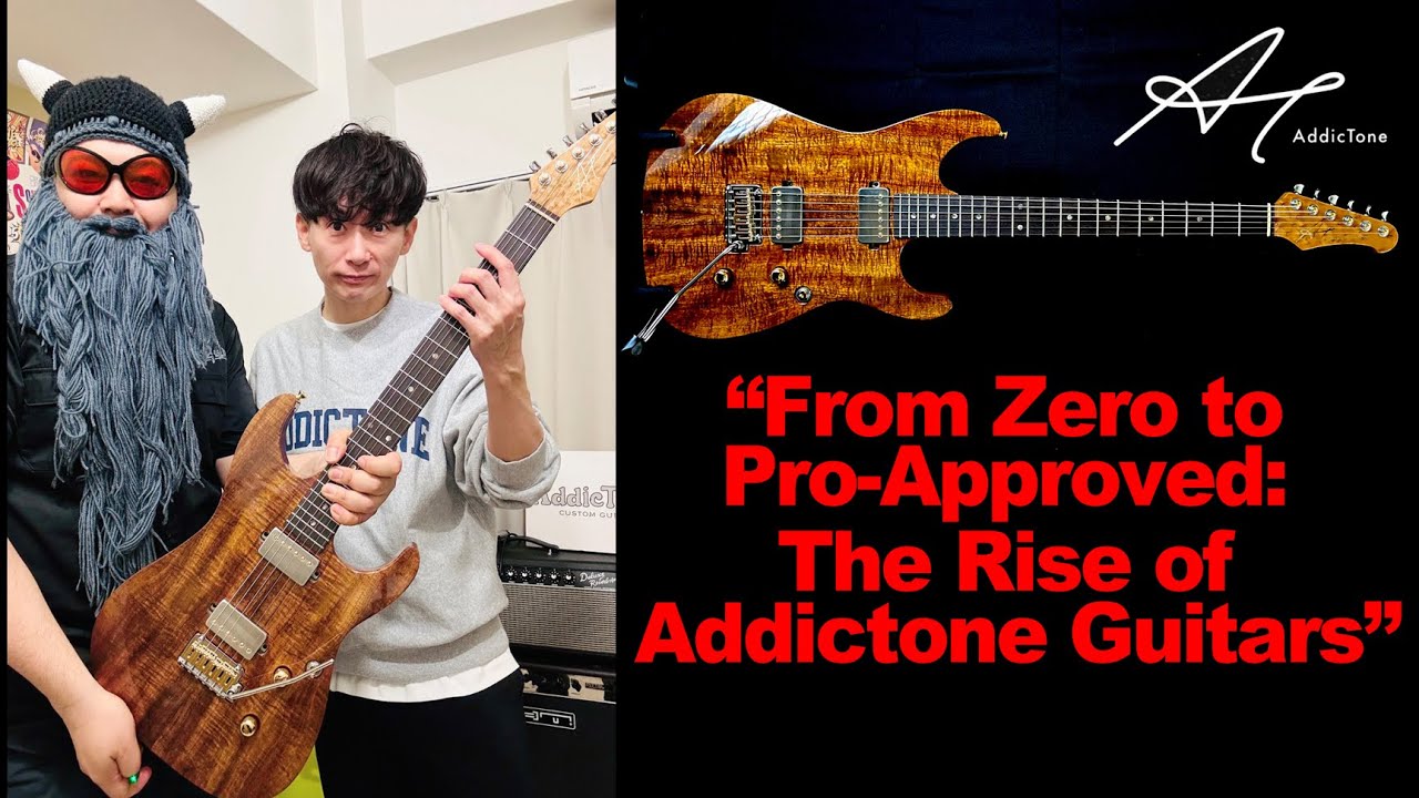 Guitar Review】“From Zero to Pro-Approved: The Rise of Addictone