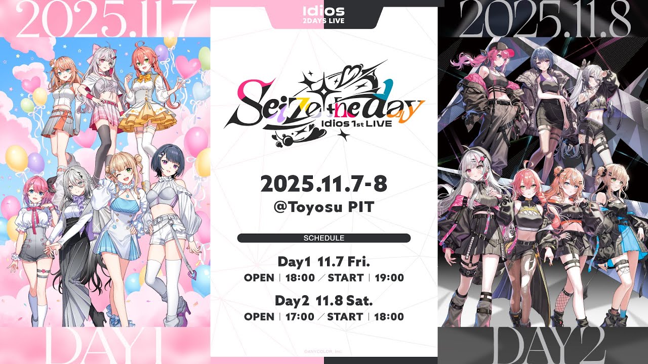 Idios 1st LIVE “Seize the day”』2025年11月7日(金)、8日(土) 豊洲PIT