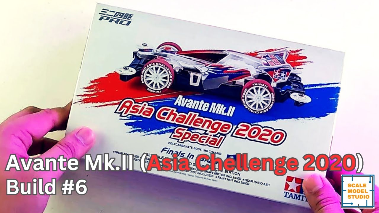 Build #6 | How to build Avante Mk II Asia Challenge 2020 special