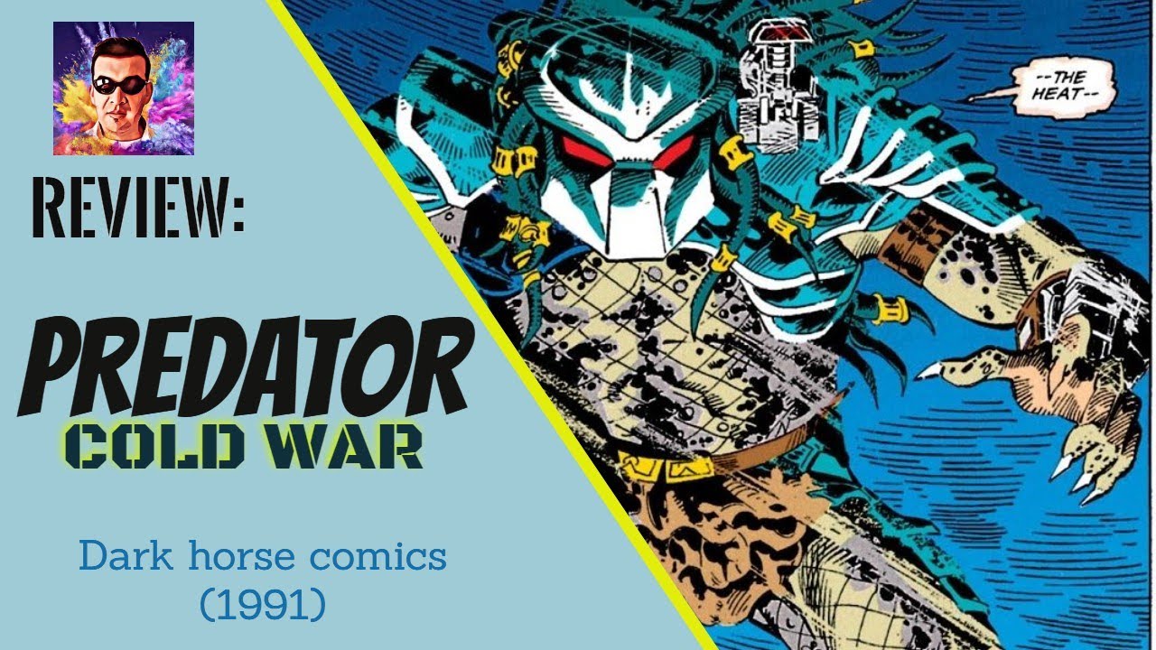 Review Cómic: PREDATOR COLD WAR Dark Horse Comics (1991) - YouTube