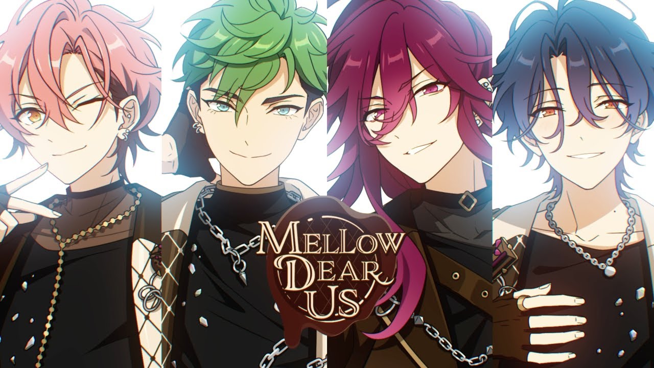 MELLOW DEAR US - arrive in JAPAN - PV | あんさんぶるスターズ