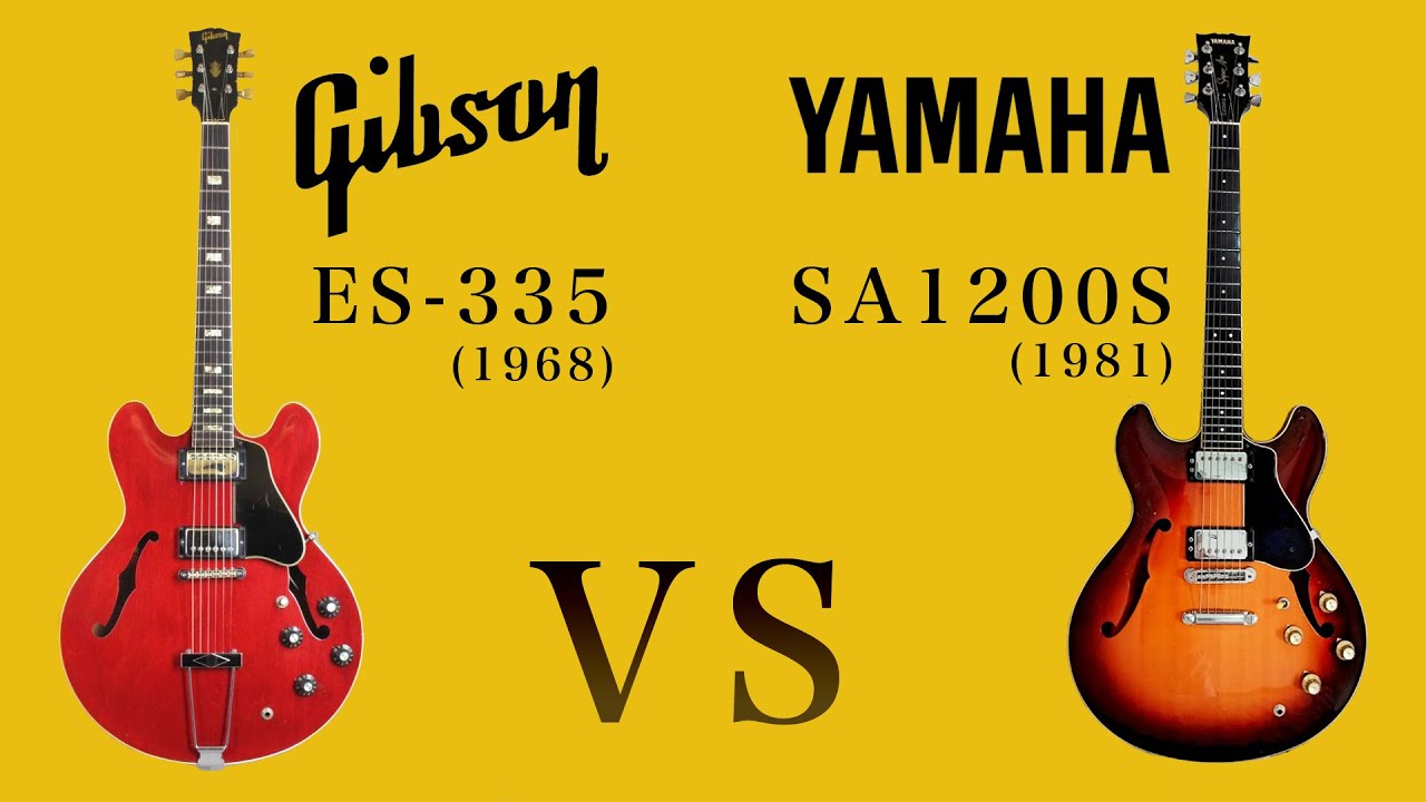 Gibson ES-335 vs YAMAHA SA1200S Shoot out - YouTube