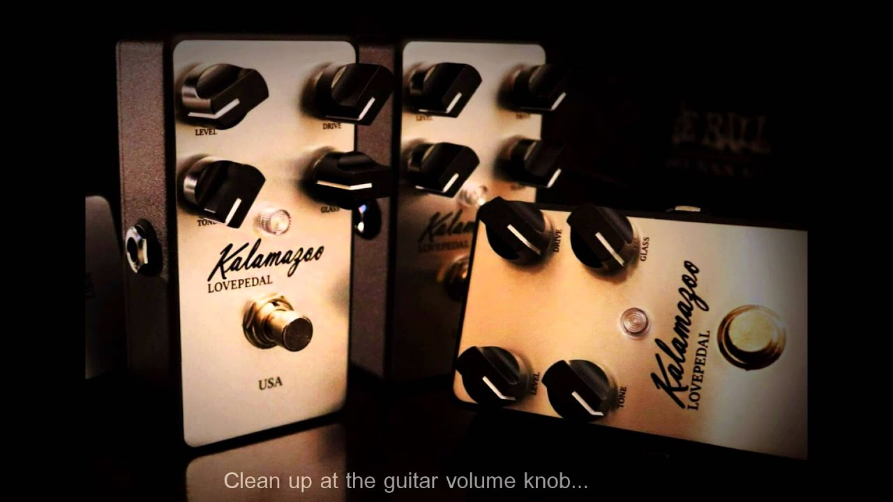 Kalamazoo | Love Pedal