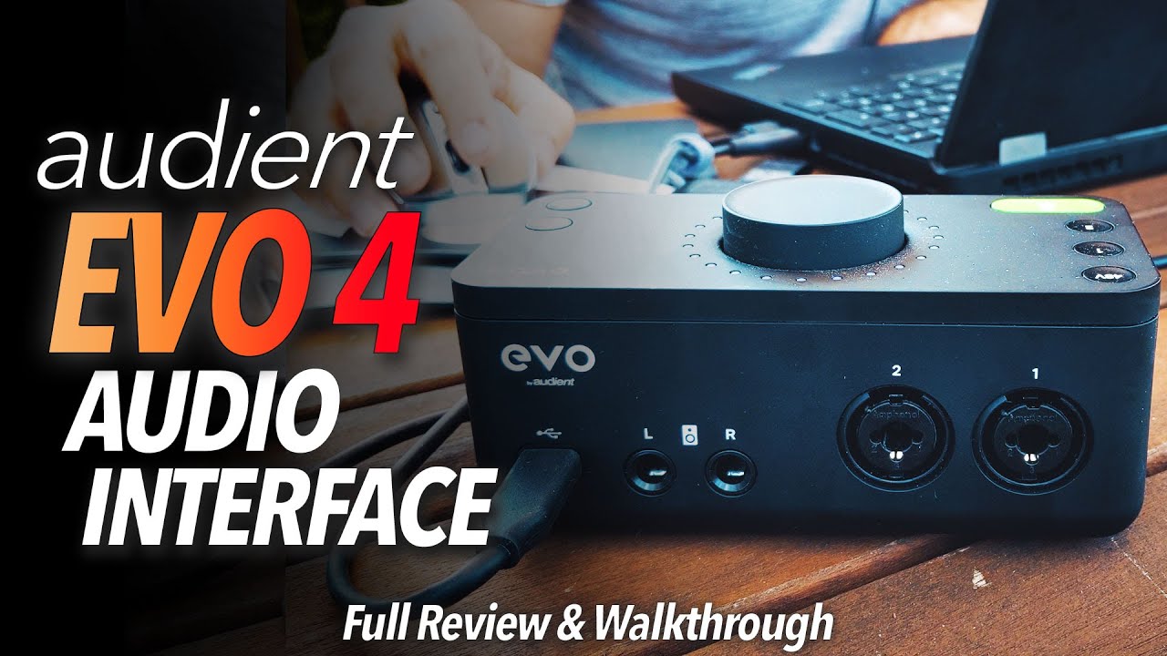 Audient EVO 4 - The BEST Low Cost AUDIO INTERFACE - YouTube