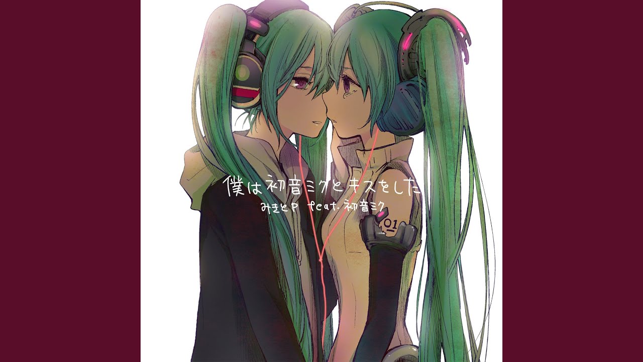 kiss feat.初音ミク - YouTube