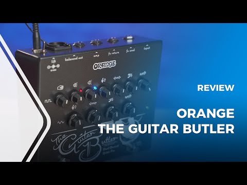 Orange - The Guitar Butler Review [Dual Channel Guitar Preamp