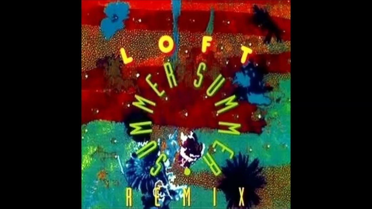 Loft - Summer Summer (Club-Mix) - YouTube