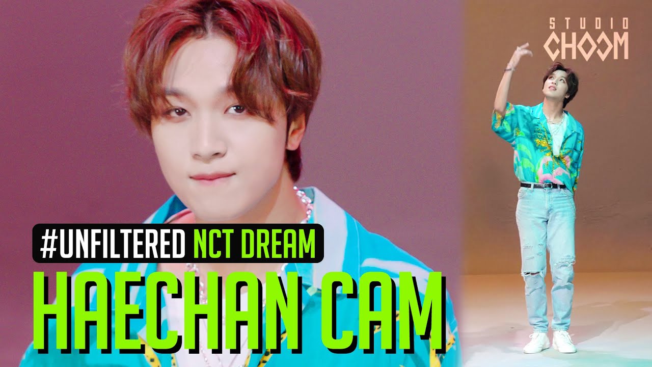 UNFILTERED CAM] NCT DREAM HAECHAN(해찬) '맛 (Hot Sauce)' | BE