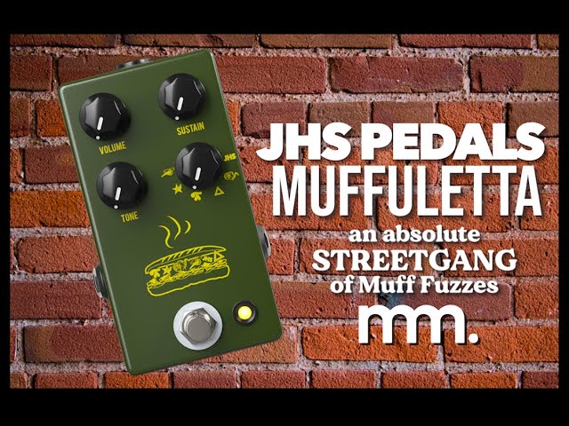 MusicMaker Presents - JHS MUFFULETTA Fuzz Pedal - 6 Legendary Big