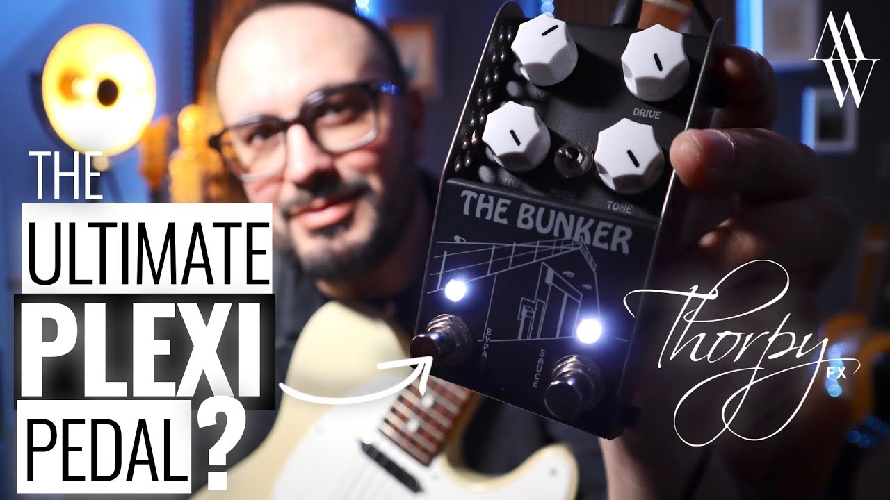 THORPY FX BUNKER - Love Tone Brown Source - Marshall Plexi