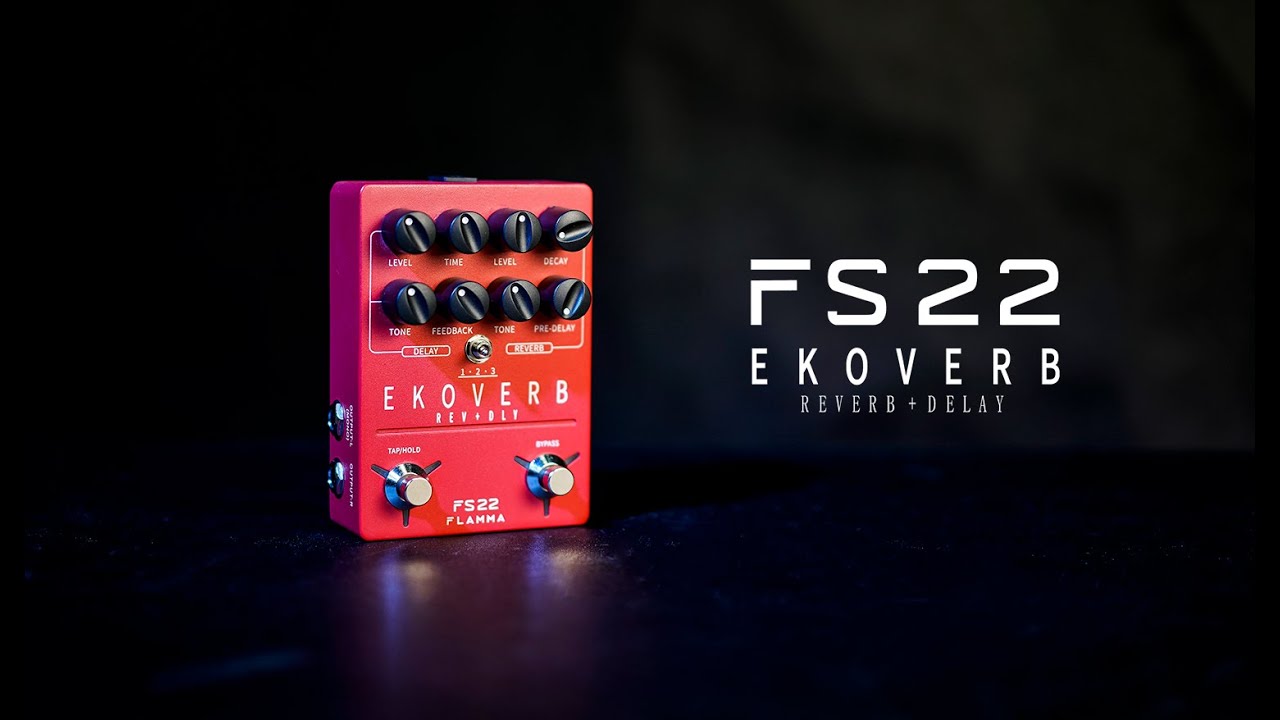 FLAMMA FS22 Ekoverb - リバーブとディレイをそれぞれ3種類搭載した