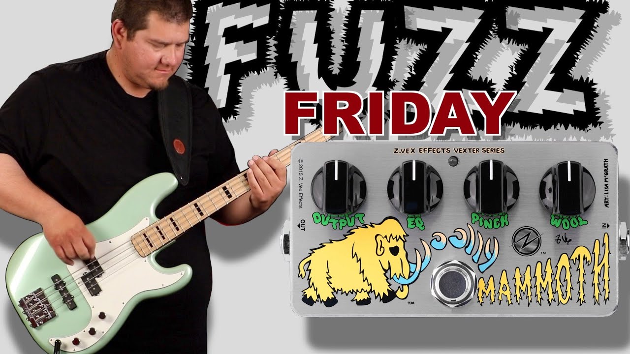 ZVEX Woolly Mammoth | FUZZ FRIDAY EP. VIII - YouTube