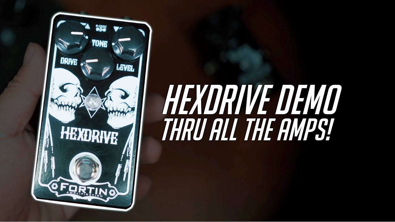 Fortin Hexdrive - Pedal Demo - YouTube