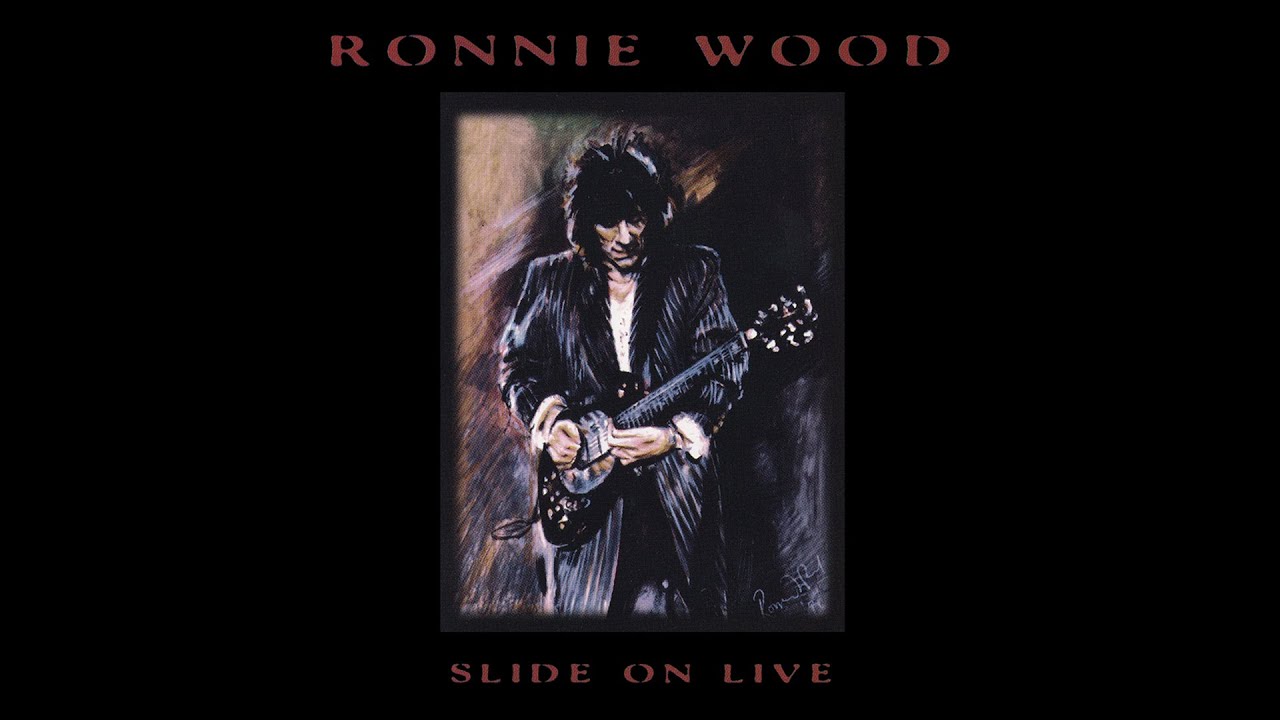 Ronnie Wood - Slide on Live (1997) - FULL ALBUM - YouTube