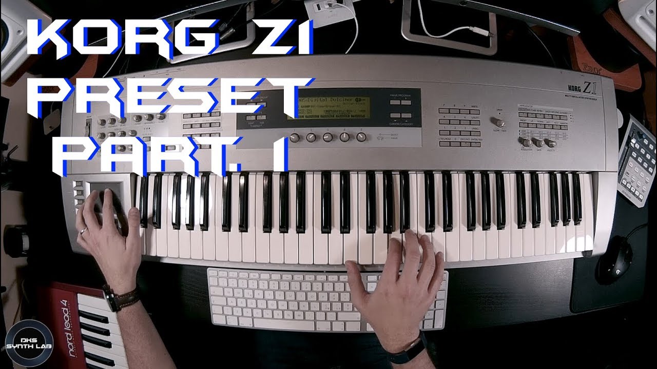 Korg Z1 Preset Part. 1 | No Talking | - YouTube