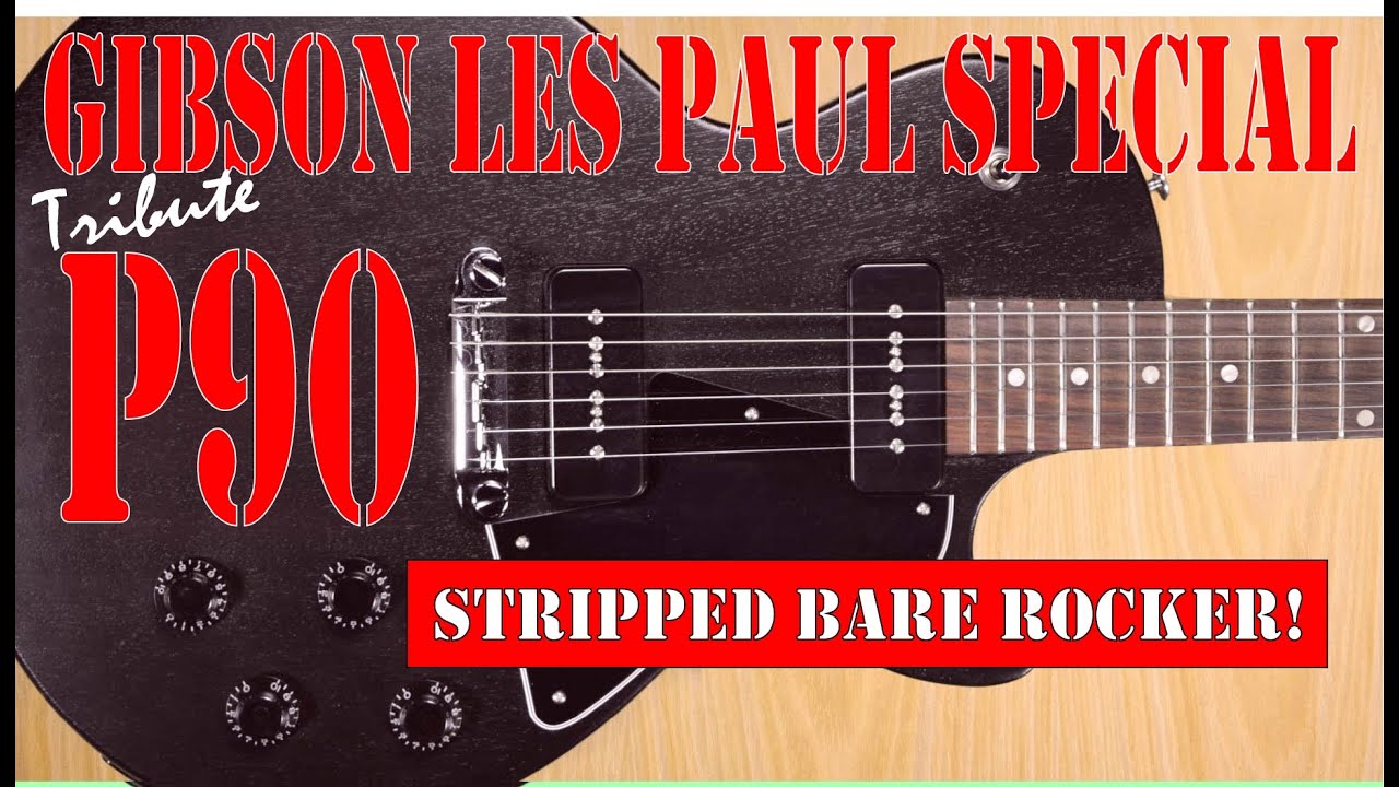 Gibson Les Paul Special Tribute P90 - Gibson 'Entry Level' Guitar