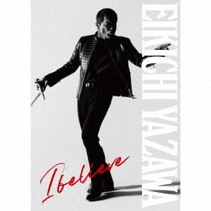 CD】矢沢永吉 ／ I believe(初回限定盤TYPE-A)(DVD付) : ヤマダデンキ