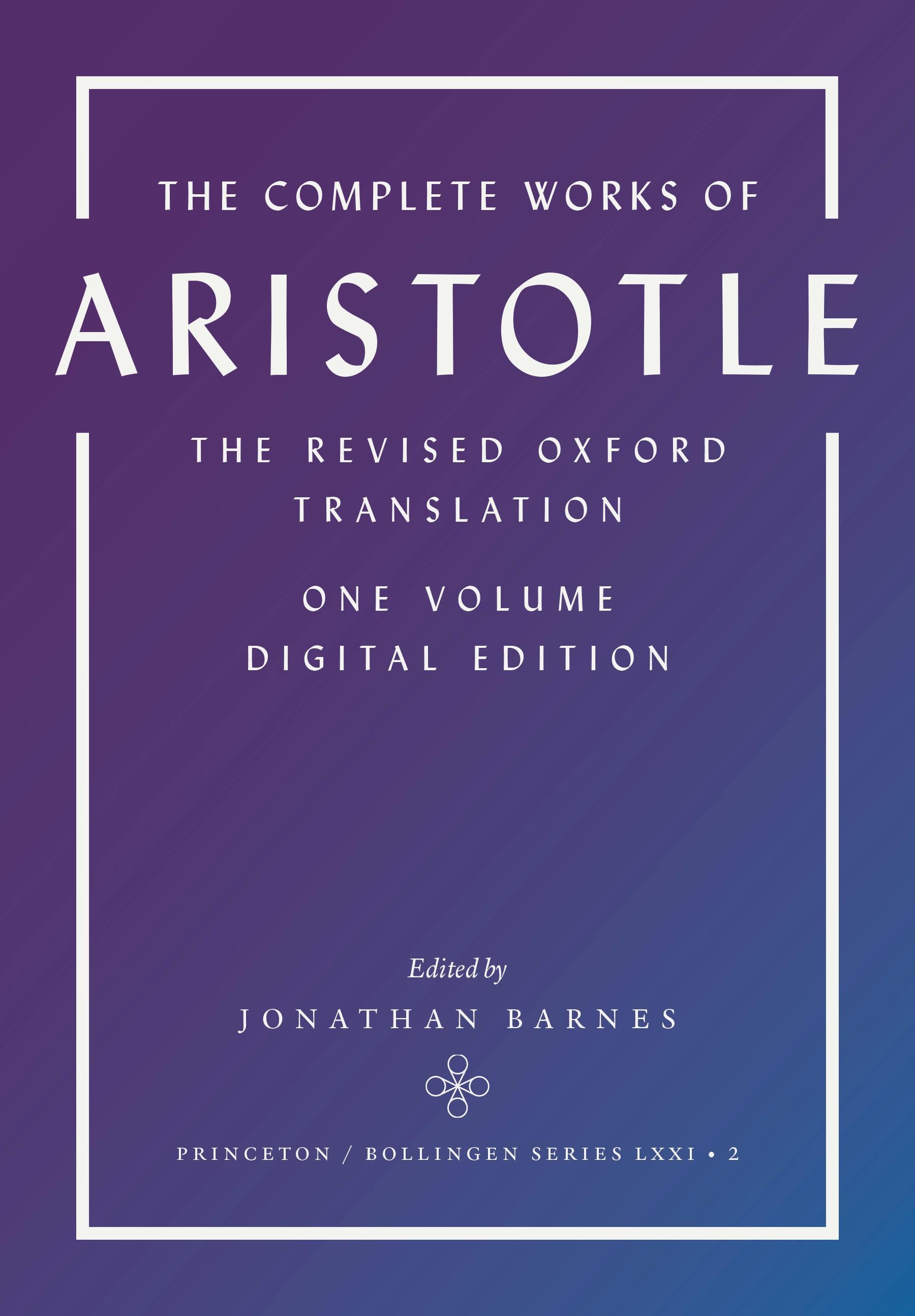 The Complete Works of Aristotle | Princeton University Press